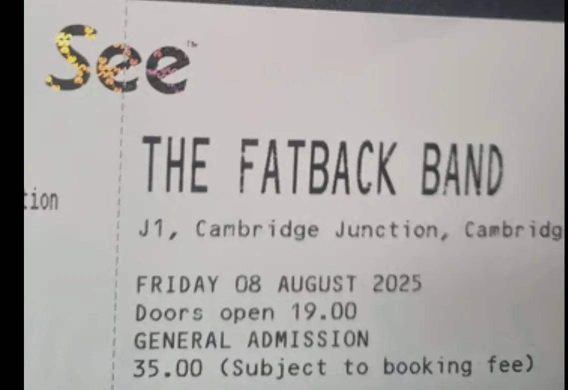 2 x Tickets for THE FATBACK BAND at Cambridge on F